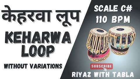 Keharwa Taal Loop for all Songs | 110 BPM C# | Most Popular Theka used in Ghazals #riyazwithtabla