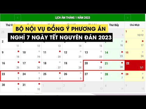 Video Bộ Nội vụ đồng ý phương án nghỉ 7 ngày tết Nguyên đán... - youtube