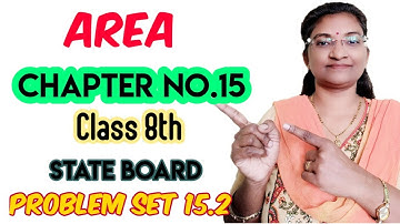 #Class 8th# #Chapter no.15# #Area# #Practice set 15.2# #part-2# #In very easy explanation#