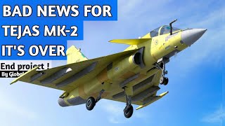 TEJAS MK-2 OFFICIALLY DELAYED BY HAL AGAIN | Bad News For IAF | Geopolitics | Defence News 