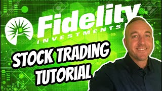 Fidelity investments | stock trading tutorial