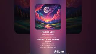 Finding Love Song Pop Acoustic Melodic New Song Using Ai