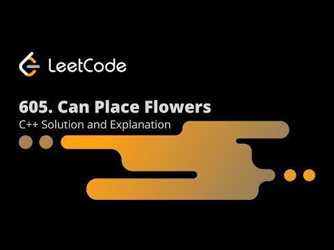 Leetcode 605. Can Place Flowers (Solution + Explanation)