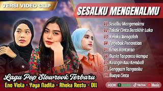 Download Lagu SESALKU MENGENALMU - Eno Viola | TAKDIR CINTA BERAKHIR LUKA | RELAKU MENGALAH || POP MELAYU TERBARU MP3