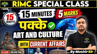 RIMC Preparation Online | GK Special Class | Art &amp; Culture With Current Affairs | Mushir Sir
