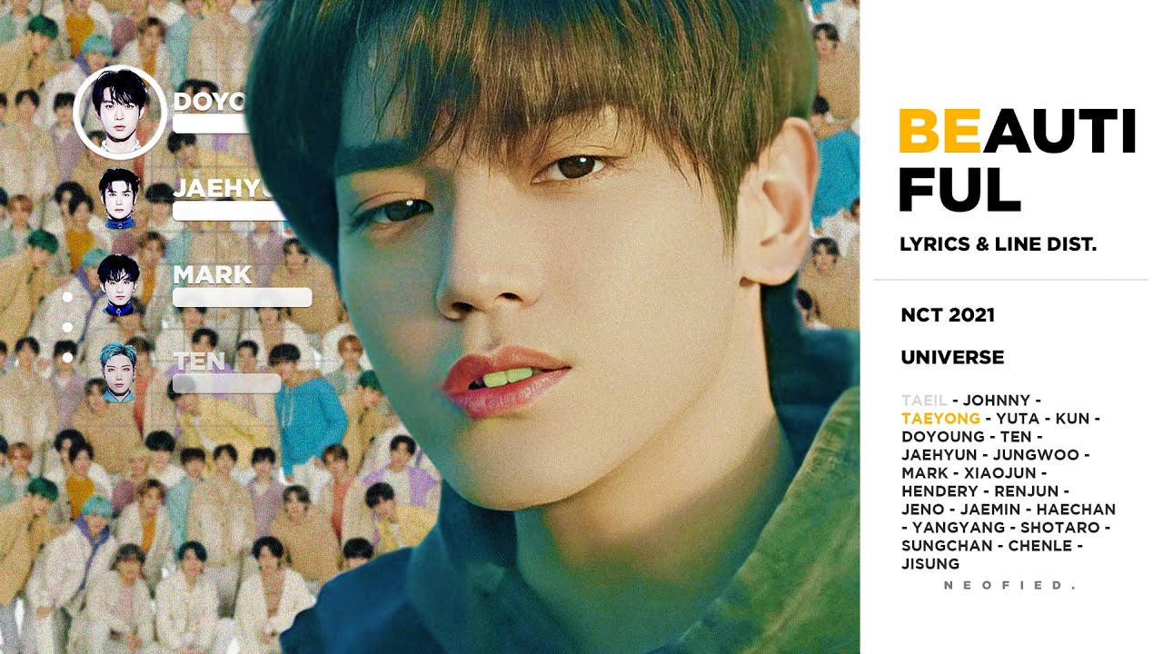 NCT 2021 - Beautiful (Color Coded Lyrics & Line Distribution)