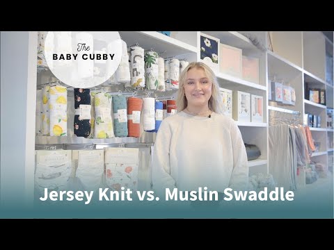Jersey Knit vs. Muslin Swaddle