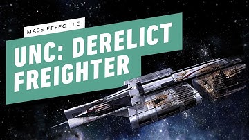 Mass Effect: Legendary Edition Gameplay Walkthrough - UNC: Derelict Freighter