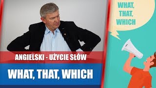 what, that, which - użycie