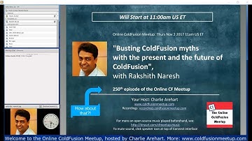 "Busting ColdFusion myths: the present/future of ColdFusion", with Rakshith Naresh--CFMeetup #250