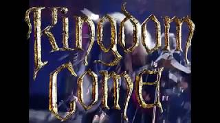Kingdom Come 2018 - 2019 Live Epk