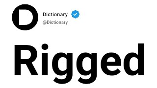 Rigged Meaning In English