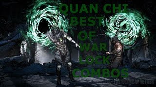 MKX: Quan Chi Best of Warlock Combos