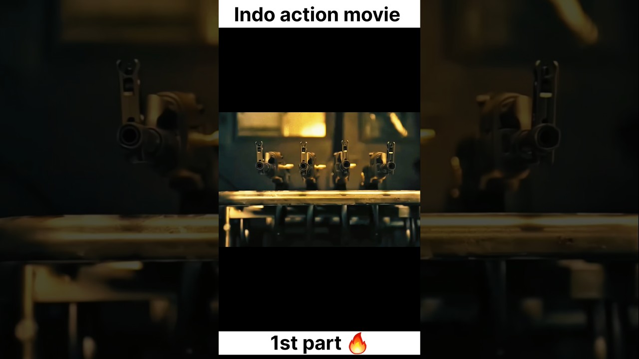 Indo superb action movie part 1 🔥