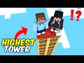 We are locked up in the highest tower in minecraft