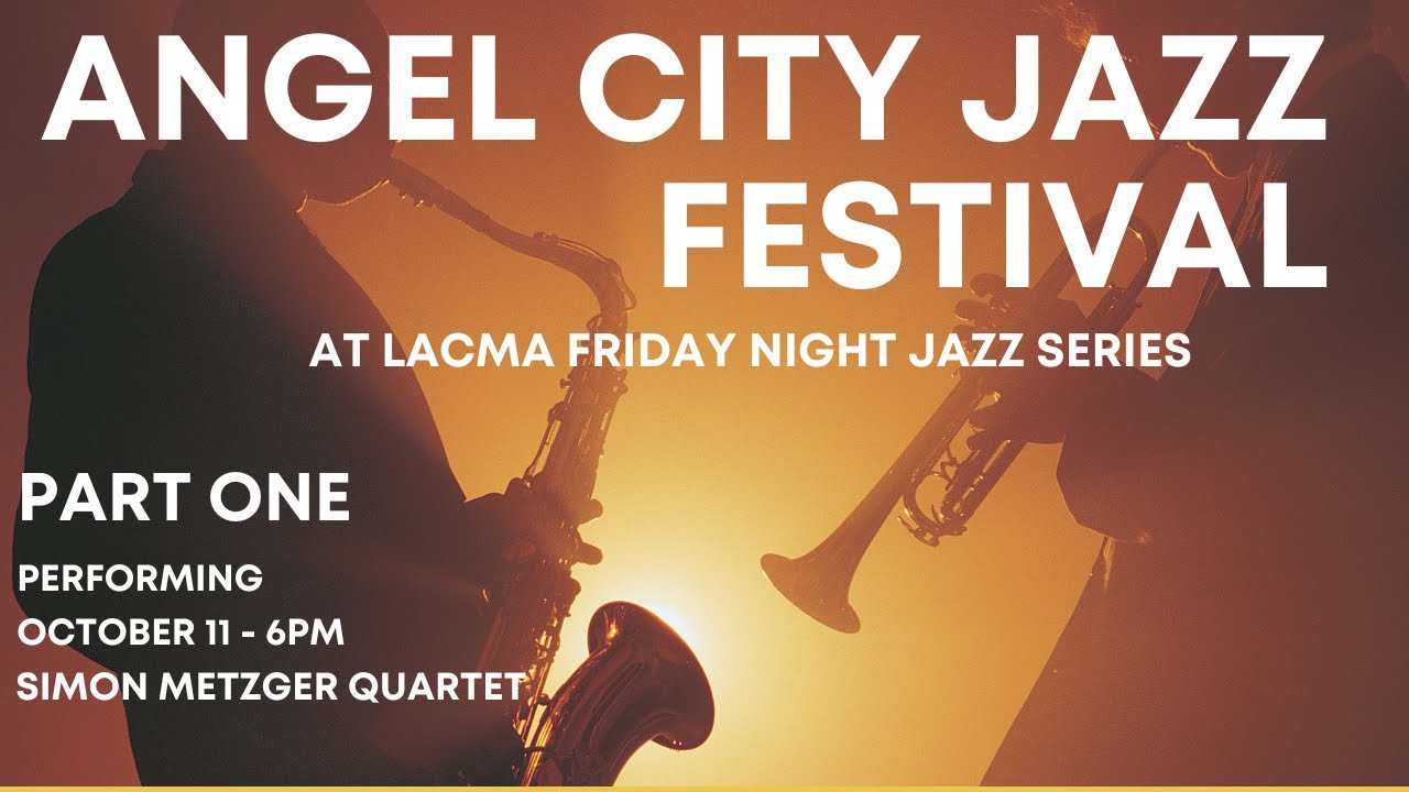 Simon Metzger Quartet Takes OVER the Angel City Jazz Festival Stage!