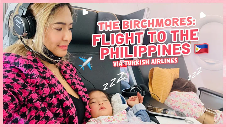 The Birchmores: Flight to the Philippines with Tur...