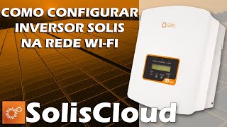 Como configurar inversor Solis na internet para o monitoramento via aplicativo - SolisCloud screenshot 5