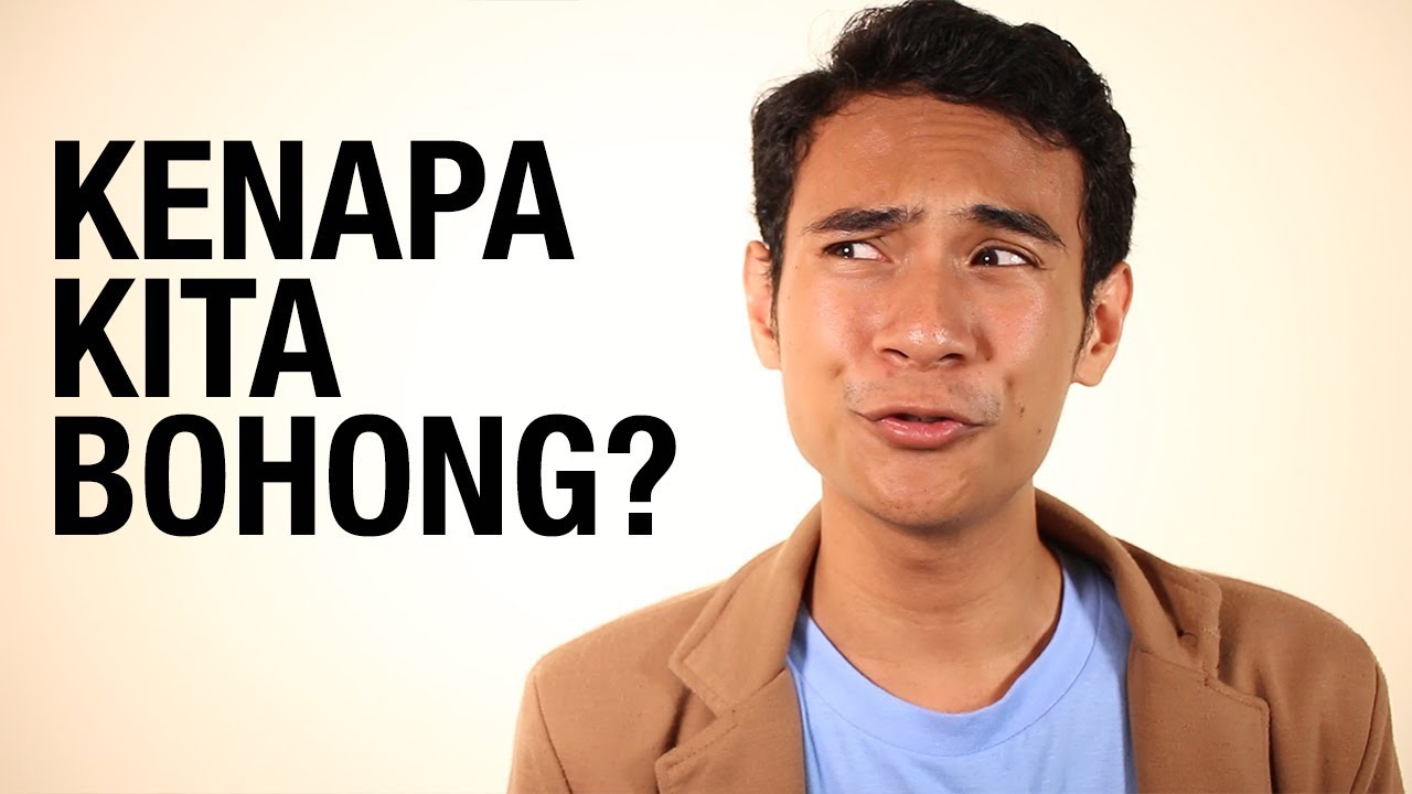 Kenapa Kita Berbohong?