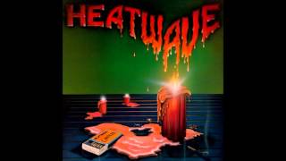 Heatwave - All I Am