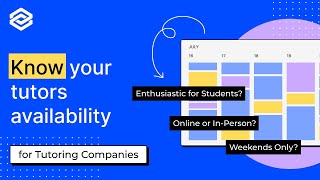 Tutor Availability FOR TUTORING COMPANIES | Feature Spotlight