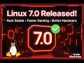 What's New in Linux 7.0 (April 2026) – Simple Breakdown for Everyone
