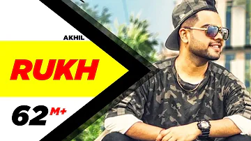 Akhil : Rukh Official Song | BOB | Sukh Sanghera | Latest Punjabi Song 2017 | Speed Records