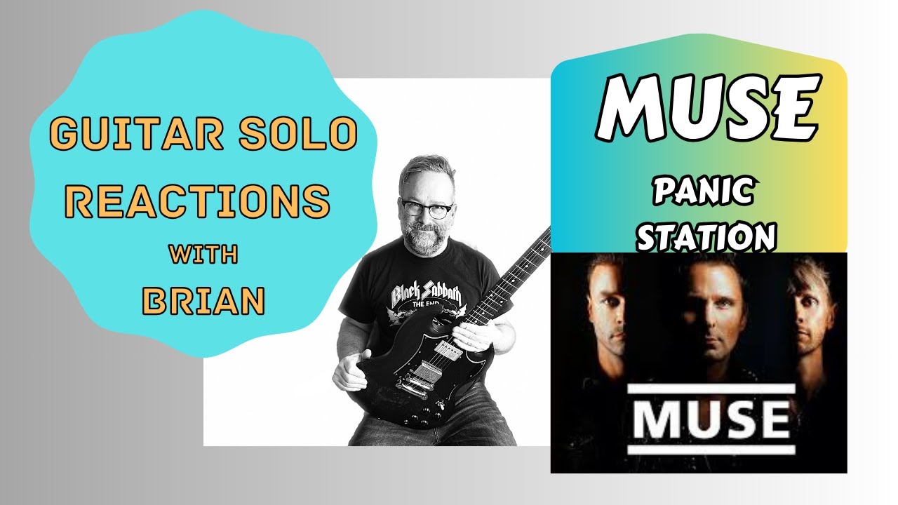 GUITAR SOLO REACTIONS ~ MUSE ~ Panic Station