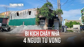 Bi kịch cháy nhà lúc rạng sáng ở Hà Nội, gia đình 4 người tử vong