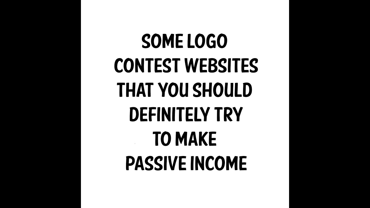 Some Logo Contest Websites that you should definitely try to make Passive Income 