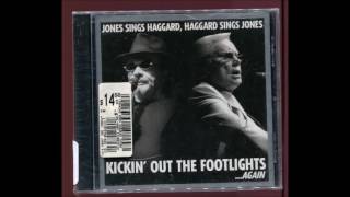 Miniatura de "11. Sing Me Back Home (George Jones) & Merle Haggard - Kickin' Out the Footlights...Again"