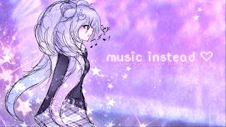 Music Instead