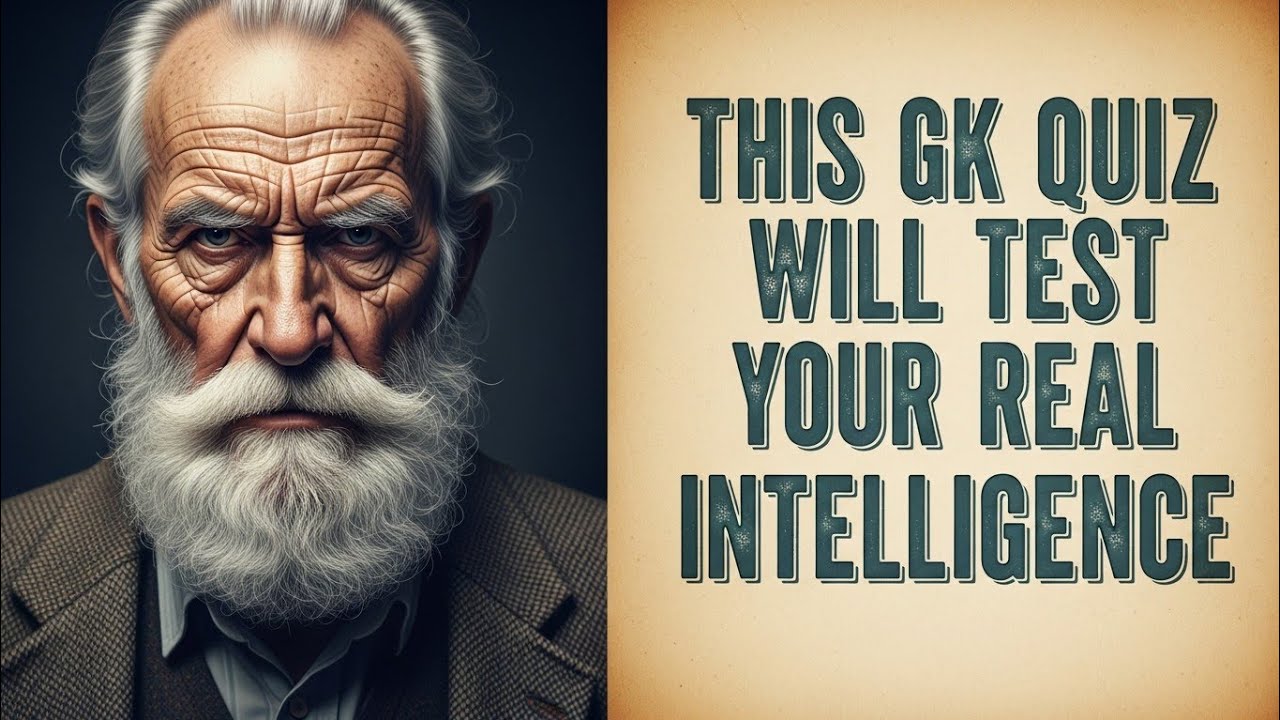 🧠 This GK Quiz Will Test Your Real Intelligence