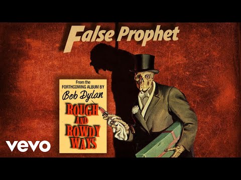 Bob Dylan - False Prophet (Official Audio)