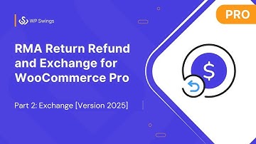 RMA Return Refund and Exchange for WooCommerce Pro : Part 2: Exchange [Version 2025]