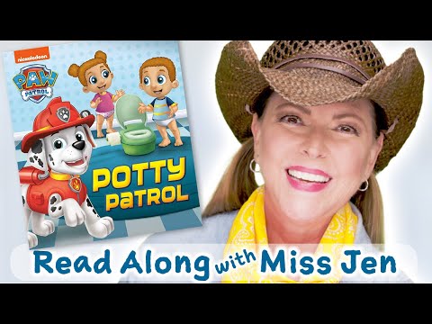 PAW PATROL Potty Patrol - Read Along with Miss Jen 