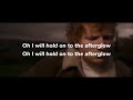 Ed Sheeran - Afterglow [ Lyrics ]