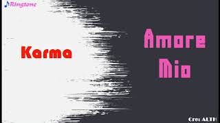Download Lagu RINGTONE | Amore Mio - Karma | Nhạc chuông MP3