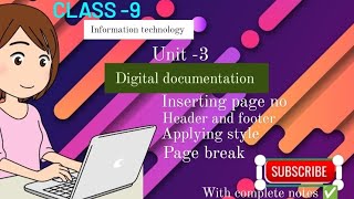 Digital Documentation Class 9 IT - Header and Footer, Page Number, Style and Page Break