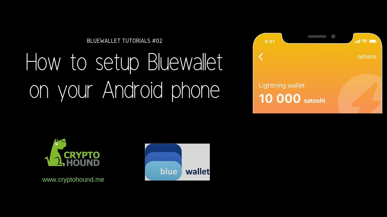 How to setup Bluewallet on an Android phone