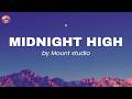 MIDNIGHT HIGH - (official audio) by Mount studio | new English song 2026 |