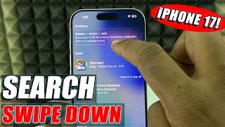 how to swipe down to search on iphone 17/17 pro max? screenshot 1
