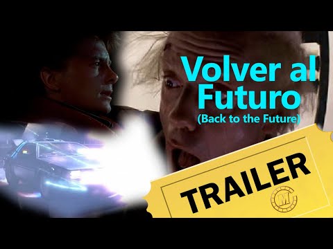 ⏲ ⚡😱 Volver al Futuro - Trailer 1 subtitulado HD #BackToTheFuture 1985