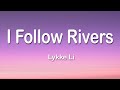 Lykke Li - I Follow Rivers 1 Hour (Lyrics)