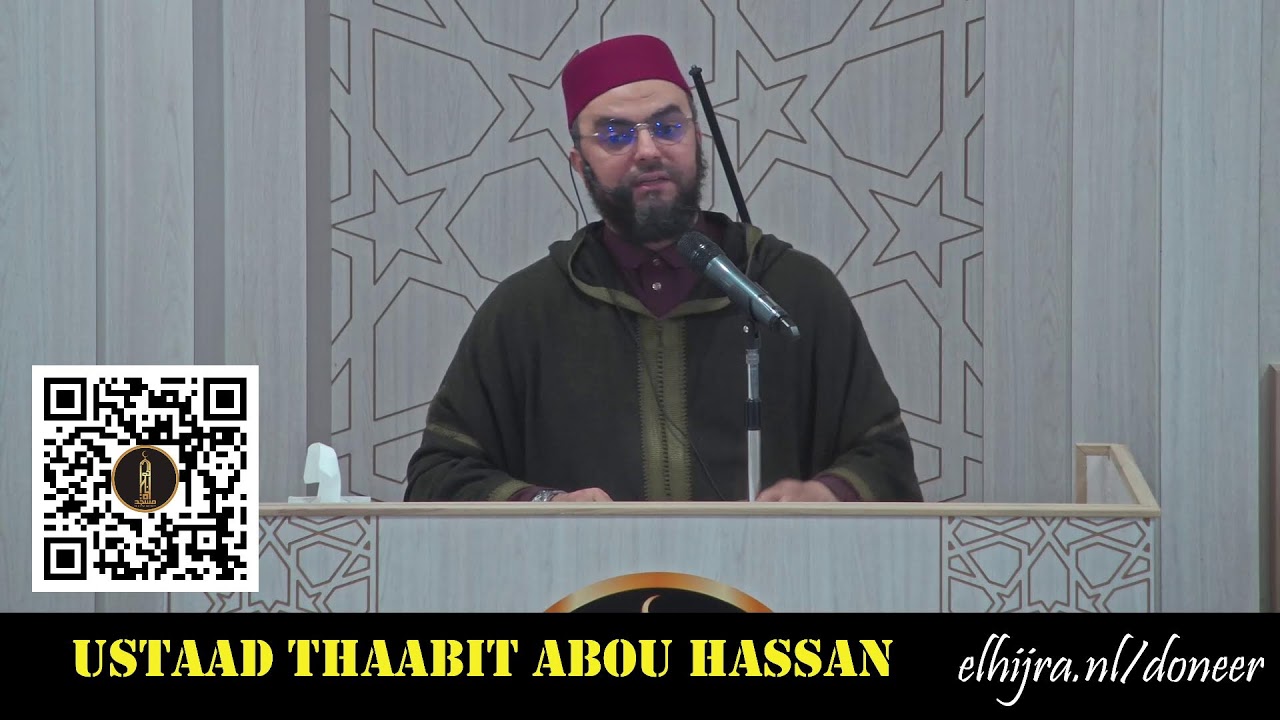 Ustaad Thaabit Abou Hassan - De juiste aqiedah in methodiek en ethiek