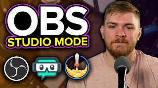 OBS Studio Mode Tutorial - Advanced OBS Tips & Tricks