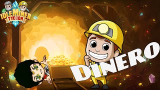 EL DINERO ES DINERO APRENDE ALGO DINERO | Idle Miner Tycoon- JZ NDE | screenshot 4
