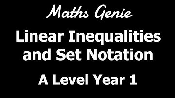 Linear Inequalities and Set Notation