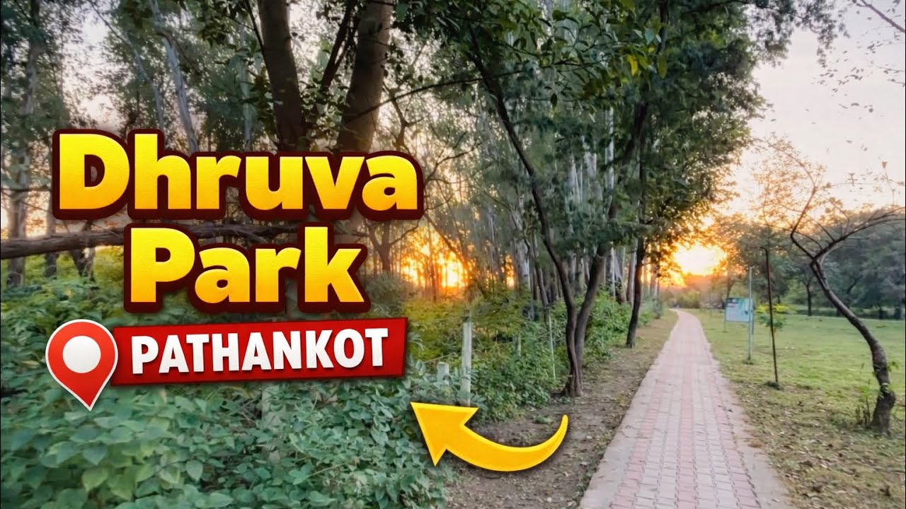 DHRUVA PARK ❤️By ☺️ CHILL❤️@SahilVloger0727 👌🏻(PATHANKOT )
