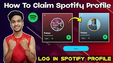 How To Claim Spotify Profile 🤩? Log in Spotify Profile/Account